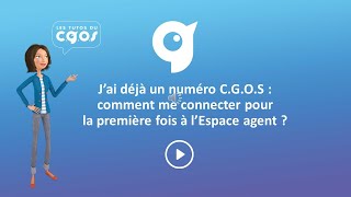 Les tutoriels du CGOS  Avec mon numéro je me connecte pour la 1re fois à l’Espace agent [upl. by Rozelle]