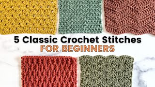 5 EASY CROCHET STITCHES THAT ANY BEGINNER CAN DO Linen Alpine Shell Granny and Wave Stitch [upl. by Ziana]