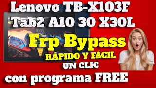 Quitar Cuenta Google Lenovo TBX103F  ➡️✅️ 🔥🔥 Frp Bypass  Lenovo Tab2 A10 30 TB2 X30L QUALCOM FRP [upl. by Aniluj638]