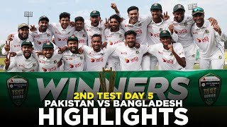 Full Highlights  Pakistan vs Bangladesh  2nd Test Day 5 2024  PCB  M8A1K [upl. by Ttnerb]