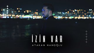 Atakan Hanoğlu  İzin Var [upl. by Spaulding569]