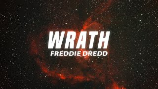 Freddie Dredd  Wrath lyrics [upl. by Gillespie]