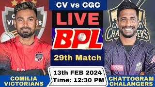 BPL Live  CV vs CGC Live 29th Match  Comilla Victorians vs Chattogram Challengers Live T20 Match [upl. by Armitage155]