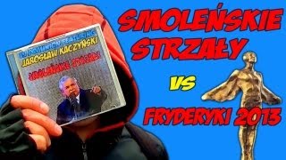 Smoleńskie strzały vs Fryderyki 2013 [upl. by Aracat]