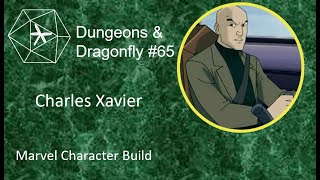 Charles Xavier Character Build DampD 5E [upl. by Camm236]