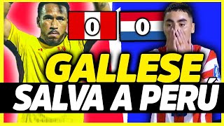 ARQUERO MILAGROSO GALLESE SALVA A PERÚ  ADVÍNCULA EXPULSADO Y EMPATE EN PARAGUAY  ANÁLISIS [upl. by Eyahc127]