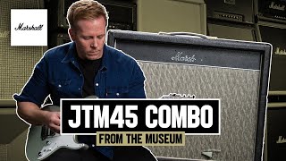 JTM45 Combo  From The Museum  Marshall [upl. by Norel476]