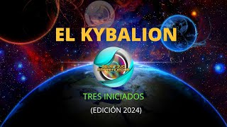 💡🧠 ¡EL KYBALION 3 INICIADOS💡🧠 Hermes Trismegisto  Audiolibro Completo Español Voz Humana 2024 [upl. by Akirre886]