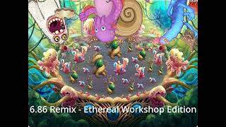 686 Remix  Ethereal Workshop Edition 20 [upl. by Amero948]