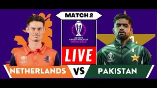 🔴Live Pakistan vs Netherlands  Live Today PAK vs NED World Cup Cricket Match Pakistan Batting [upl. by Oirramed]