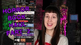 Horror Book Haul  Part 2 [upl. by Ahsaekal]