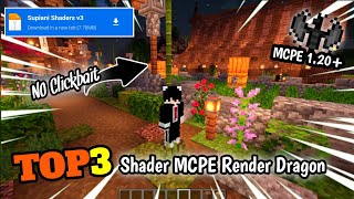 Best Shader‼️TOP 3 Shader Ringan Mcpe 120 Render Dragon Support Hp Kentang⁉️ [upl. by Chickie]