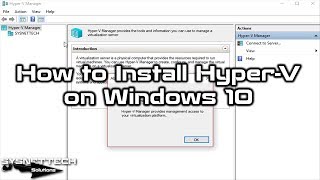 How to Install HyperV on Windows 10  SYSNETTECH Solutions [upl. by Inobe]