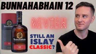 Bunnahabhain 12 REVIEW TOPTIER ENTRYLEVEL [upl. by Enrichetta]