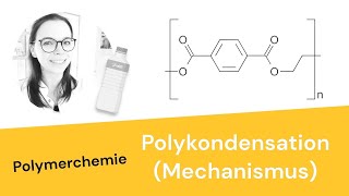 Polykondensation Mechanismus [upl. by Nivlek510]