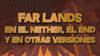 LAS FAR LANDS DEL NETHER DEL END Y DE NUEVAS VERSIONES ¡supero el worldborder [upl. by Lehacim328]