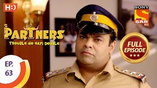 Partners Trouble Ho Gayi Double  Ep 63  Full Episode  22nd February 2018 [upl. by Conn]