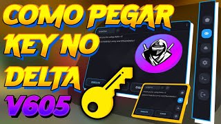 ✅ Como pegar a KEY do DELTA EXECUTOR em 2023  Atualização V605 All Executors deltaexecutor [upl. by Gnap]