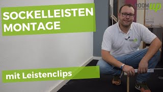 Sockelleisten Montage mit Leistenclipsen  Room Up [upl. by Oilegor51]