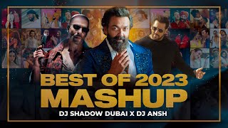 Best of 2023 MASHUP  DJ Shadow Dubai x DJ Ansh  Biggest Party Hits  Best of Bollywood  New Year [upl. by Gnoy]