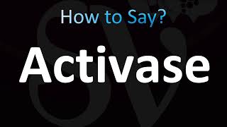 How to Pronounce Activase CORRECTLY [upl. by Trimmer]