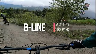 BLINE  Whistler Bike Park 2022  Raw Footage [upl. by Nosmoht491]