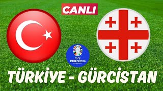 TÜRKİYE GÜRCİSTAN MAÇI CANLI İZLE [upl. by Paul]