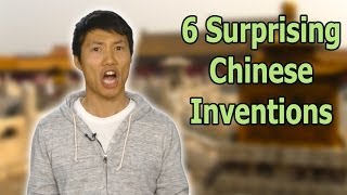 6 Chinese Inventions That May Surprise You [upl. by Narag]