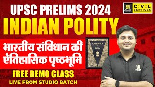 Historical Background of The Indian Constitution  Indian Polity for UPSC Prelims 2024  By Ved Sir [upl. by Dorrehs]