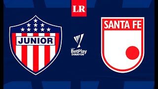 🔥🔥🔥Junior⚪️🔴🔵 Vs Indep Santa Fe🔴⚪️🔴 l Liga Betplay 🇨🇴  Fecha 8  Clausura 2024🔥🔥 [upl. by Mair]