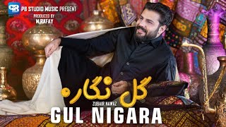 Pashto songs 2024  Gul Nigara  zubair nawaz  official video  Afghani Song Music  Song [upl. by Canfield]