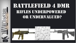 Battlefield 4 DMR Rifles Underpowered or Undervalued [upl. by Willock]