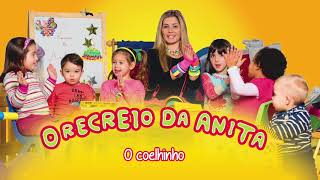 O coelhinho  O Recreio da Anita [upl. by Eelnyl132]