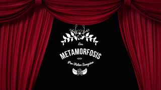 Las Metamorfosis [upl. by Introc]