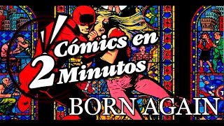 Cómics en 2 Minutos Born Again [upl. by Nolahc]