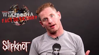 Slipknots Corey Taylor  Wikipedia Fact or Fiction Part 1 [upl. by Bert]