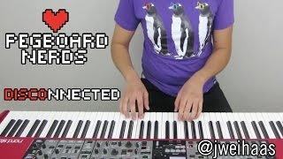 Pegboard Nerds  Disconnected Jonah WeiHaas Piano Cover [upl. by Billat]