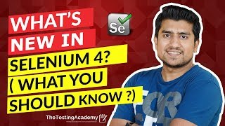 Selenium 4 Features  What’s new in SELENIUM 4 [upl. by Anifur]