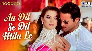 Aa Dil Se Dil Mila Le  Video Song  Naqaab  Akshaye Khanna Urvashi Sharma  Pritam [upl. by Novy]