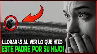 ¡IMPACTANTE ¡LLORARÁS AL VER LO QUE HIZO ESTE PADRE POR SU HIJO [upl. by Zuckerman]