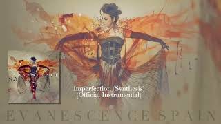 Evanescence  Imperfection Synthesis Official Intrumental HD 720p [upl. by Ybocaj]