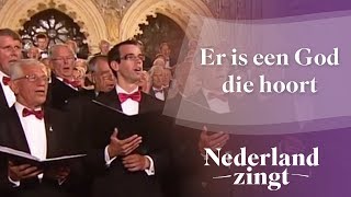 Nederland Zingt Er is een God die hoort [upl. by Ydaj]