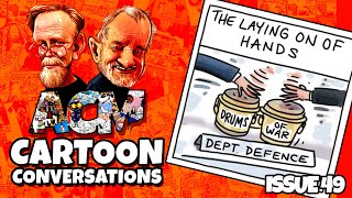 Cartoon Conversations ISSUE 49 26th April – 1st May 2021 [upl. by Yelroc]