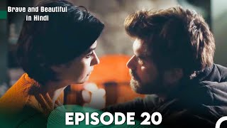 Brave and Beautiful in Hindi  Episode 20 Hindi Dubbed FULL HD [upl. by Anhcar]