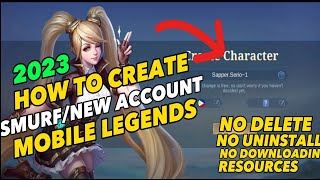 HOW TO CREATE NEW ACCOUNT IN MLBB 2023  HOW TO CREATE SMURF ACCOUNT IN MOBILE LEGENDS 2023 [upl. by Arriaet419]