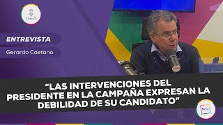 “Las intervenciones del presidente en la campaña expresan la debilidad de su candidato”  G Caetano [upl. by Lrae951]