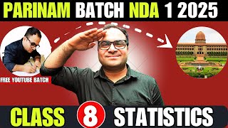 NDA 1 2025 Statistics Class 8 🤩  Parinam Batch 🔥 Free Youtube Batch For NDA 1 2025  By Mohit Sir [upl. by Jahdiel110]