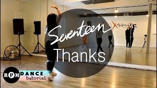 SEVENTEEN quotThanksquot Dance Tutorial 1st Chorus [upl. by Victoir538]