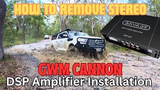 GWM CANNON  SAVAGE TECH DSP AMP INSTALL amp HOW TO REMOVE STEREO [upl. by Ynotna]