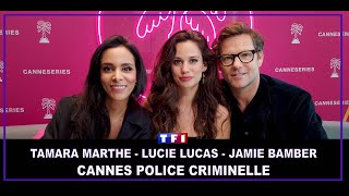 Interview Tamara Marthe Shym Lucie Lucas et Jamie Bamber  Cannes Police Criminelle  TF1 [upl. by Milore942]